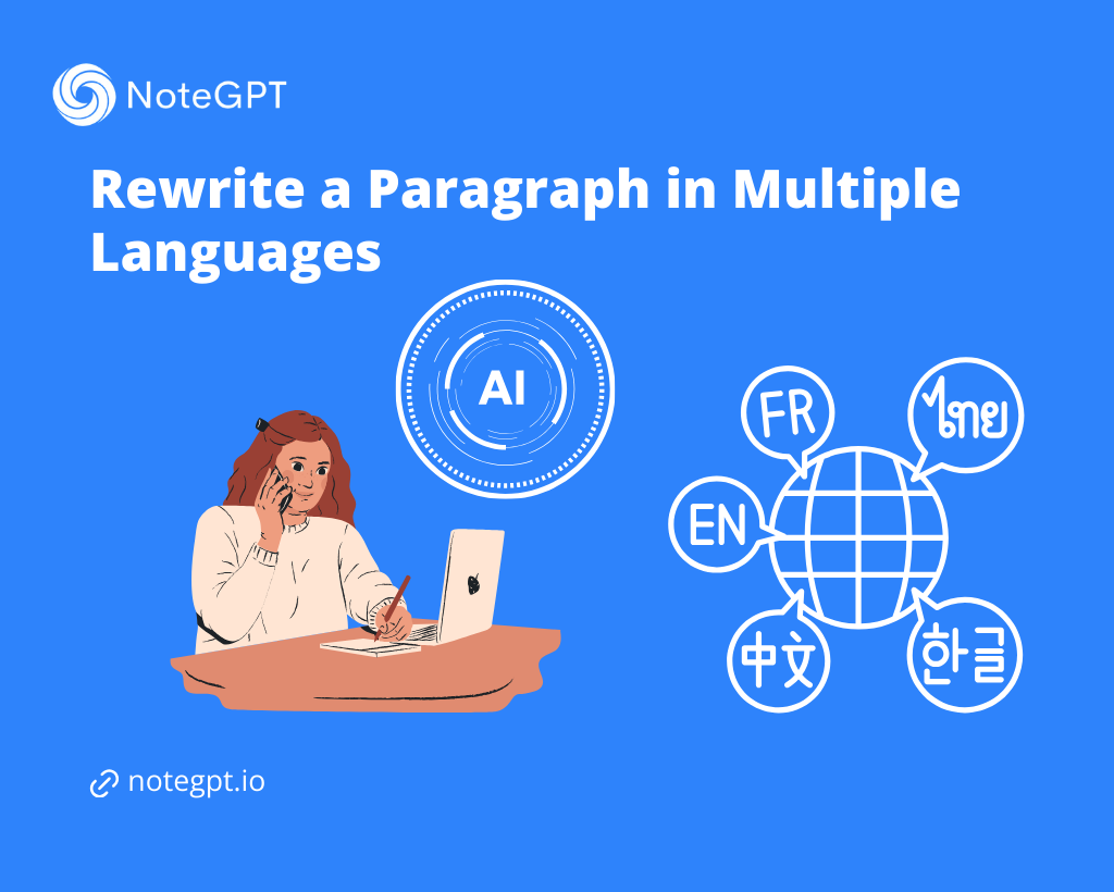 Rewrite a Paragraph in Multiple Languages